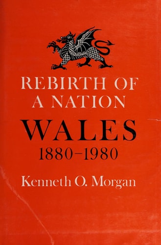 Rebirth of a Nation: Wales 1880-1980