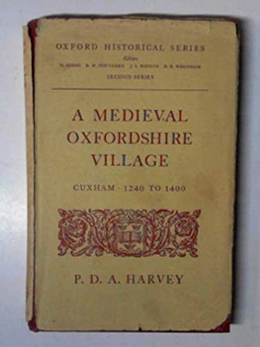 A Medieval Oxfordshire Village: Cuxham, 1240-1400