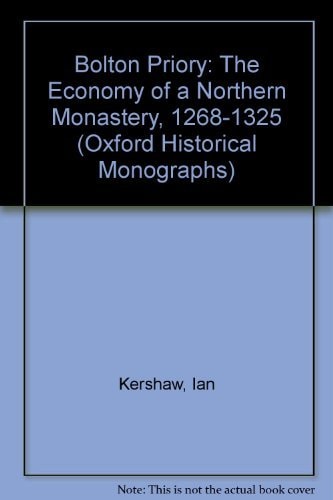 Bolton Priory: The Economy of a Northern Monastery, 1286-1325