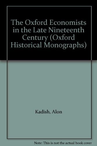 The Oxford Economists in the Late Nineteenth Century