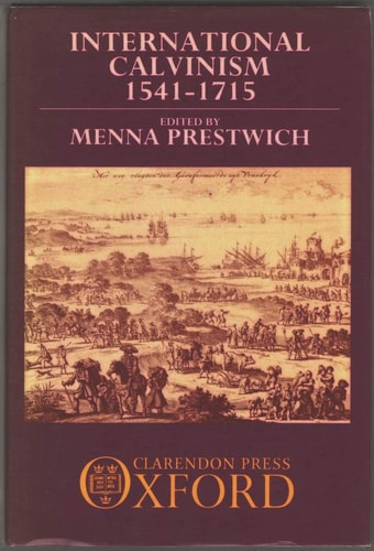 International Calvinism 1541-1715