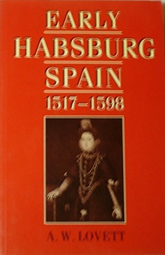 Early Habsburg Spain 1517-1598