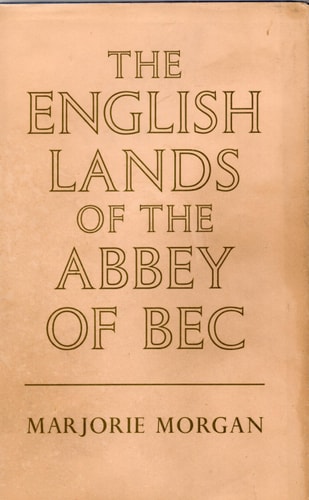 The English Lands of the Abbey of Bec