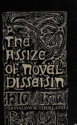 The Assize of Novel Disseisin