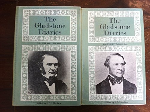 The Gladstone Diaries: Volumes V & VI: 1855-1868