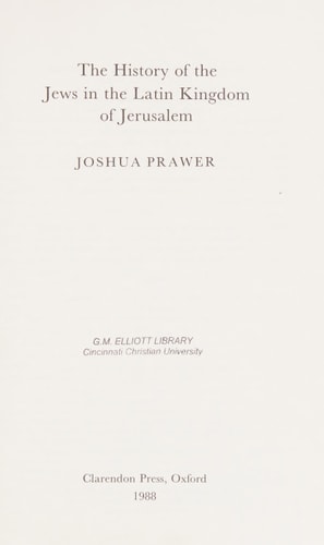 The History of the Jews in the Latin Kingdom of Jerusalem