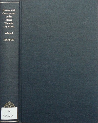 Finance and Government under Maria Theresia 1740-1780