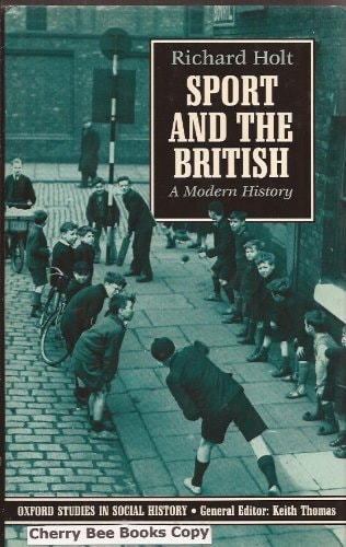 Sport and the British: A Modern History