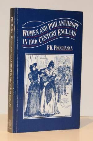 Women and Philanthropy in Nineteenth-Century England