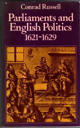 Parliaments and English Politics, 1621-1629