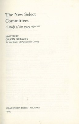 The New Select Committees: A Study of the 1979 Reforms