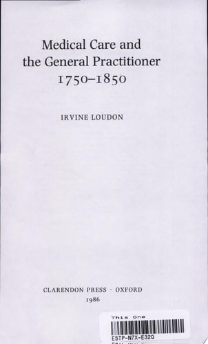 Medical Care and the General Practitioner 1750-1850