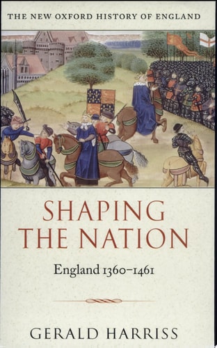 Shaping the Nation: England 1360-1461