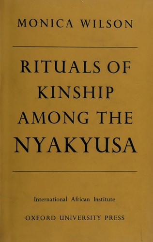 Rituals of Kinship Among the Nyakyusa