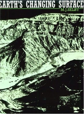 Earth's Changing Surface: An Introduction to Geomorphology