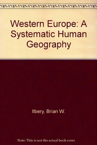 Western Europe: A Systematic Human Geography