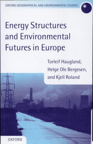 Energy Structures and Environmental Futures
