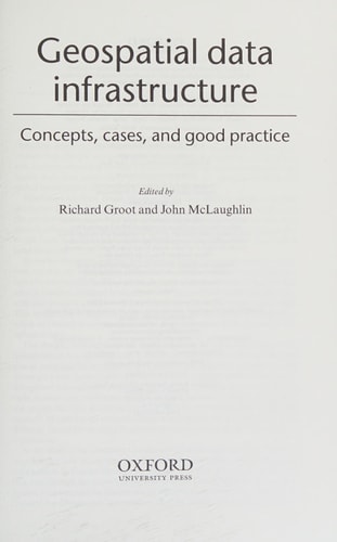 Geospatial Data Infrastructure: Concepts, Cases, and Good Practice