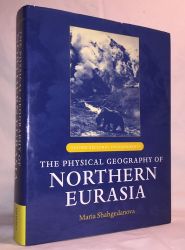 The Physical Geography of Northern Eurasia