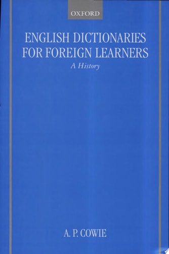 English Dictionaries for Foreign Learners: A History