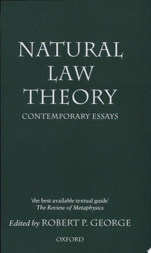 Natural Law Theory: Contemporary Essays