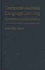 Computer-Assisted Language Learning: Context and Conceptualization