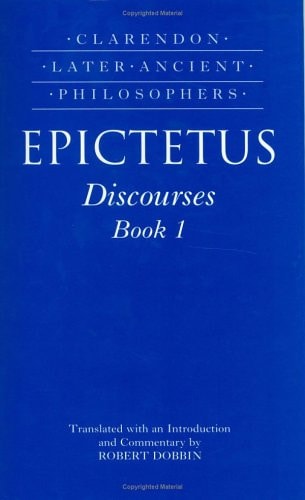 Epictetus: Discourses, Book 1