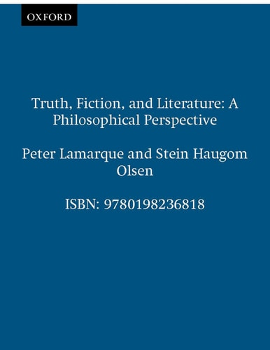Truth, Fiction, and Literature: A Philosophical Perspective