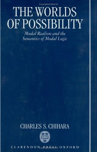 The Worlds of Possibility: Modal Realism and the Semantics of Modal Logic