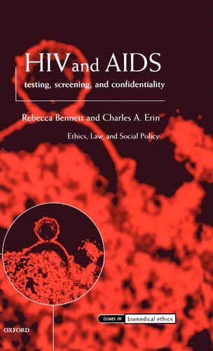 HIV and AIDS Testing, Screening, and Confidentiality