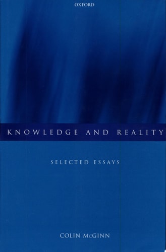 Knowledge and Reality: Selected Essays