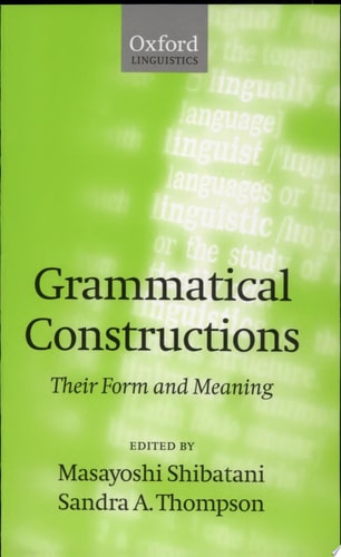 Grammatical Constructions Their Form and Meaning