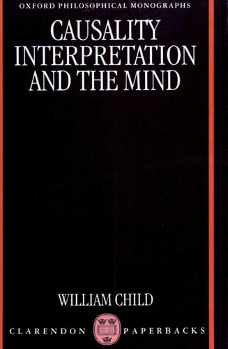 Causality, Interpretation, and the Mind