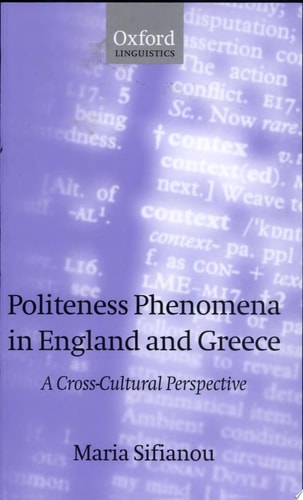 Politeness Phenomena in England and Greece: A Cross-Cultural Perspective