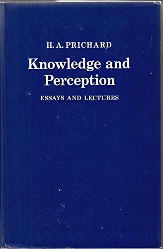 Knowledge and Perception: Essays and Lectures