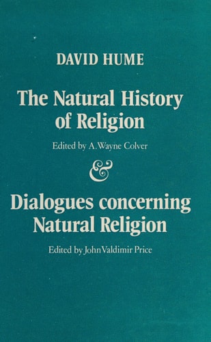 The Natural History of Religion & Dialogues Concerning Natural Religion