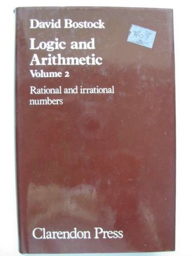 Logic and Arithmetic: Rational and Irrational Numbers