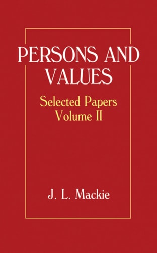 Persons and Values: Selected Papers, Volume II