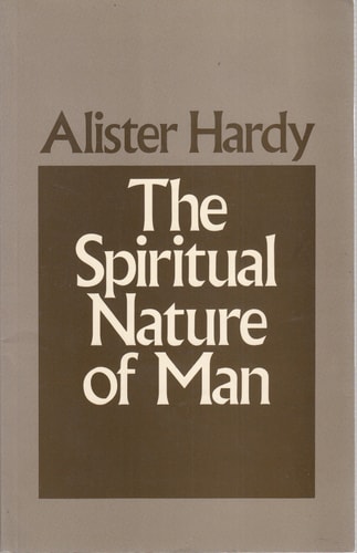 The Spiritual Nature of Man: A Study of Contemporary Religious Experience