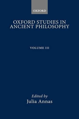 Oxford Studies in Ancient Philosophy: Volume III