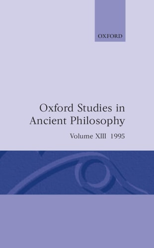 Oxford Studies in Ancient Philosophy: Volume XIII