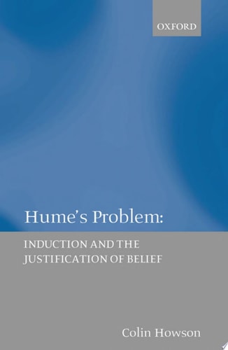 Hume's Problems: Induction and the Justification of Belief