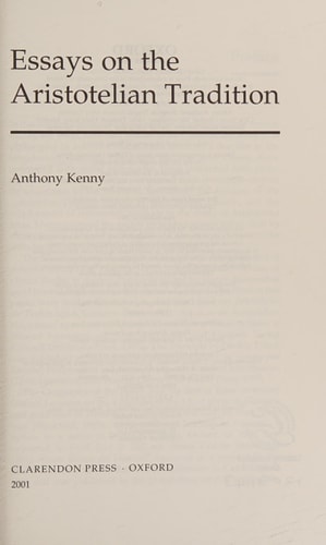 Essays on the Aristotelian Tradition