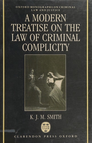 A Modern Treatise on the Law of Criminal Complicity