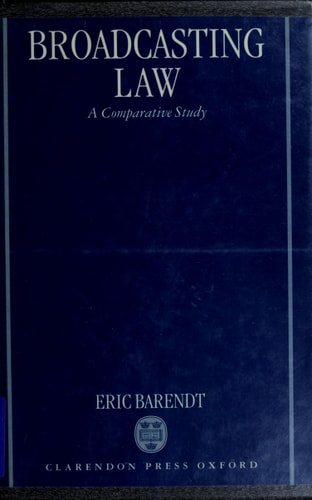 Broadcasting Law: A Comparative Study