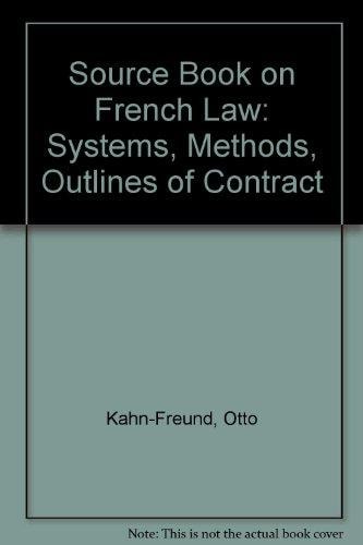 A Source-Book on French Law: System, Methods, Outlines of Contract