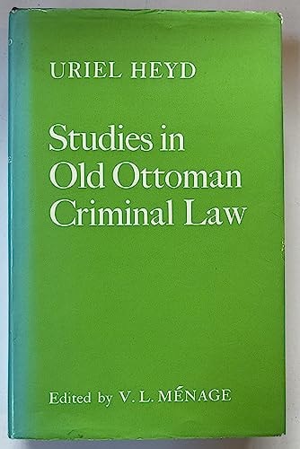 Studies in Old Ottoman Criminal Law