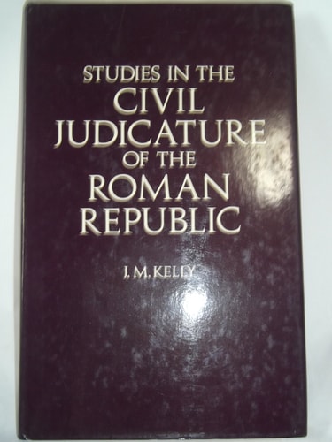 Studies in the Civil Judicature of the Roman Republic