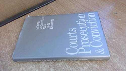 Courts, Prosecution, and Conviction