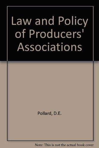 Law and Policy of Producers' Associations